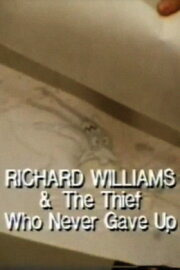 Richard Williams and the Thief Who Never Gave Up