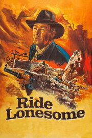Ride Lonesome Ride Lonesome