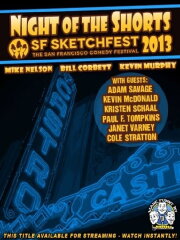 RiffTrax Live: Night of the Shorts - SF Sketchfest 2013 RiffTrax Live: Night of the Shorts - SF Sketchfest 2013