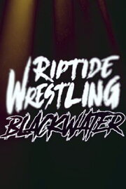 RIPTIDE: Black Water