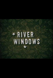 River Windows River Windows