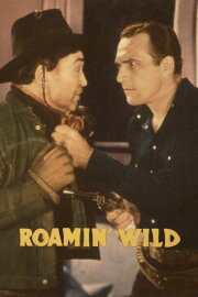 Roamin' Wild Roamin' Wild