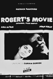 Robert's Movie Robert's Movie
