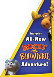 Rocky and Bullwinkle Rocky and Bullwinkle