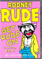 Rodney Rude - Get Rude On