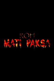Roh Mati Paksa Roh Mati Paksa