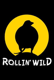Rollin' Wild Rollin' Wild