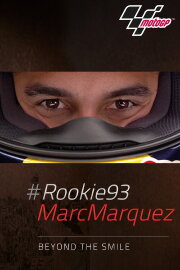 #Rookie93 Marc Marquez: Beyond the Smile