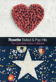 Roxette: Ballad & Pop Hits – The Complete Video Collection