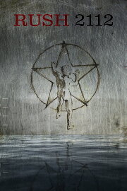 Rush: 2112 40th Anniversary Edition Rush: 2112 40th Anniversary Edition