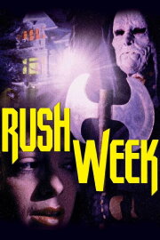 Rush Week Rush Week