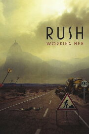 Rush : Working Men Rush : Working Men