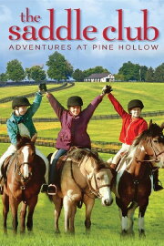 Saddle Club: Adventures at Pine Hollow