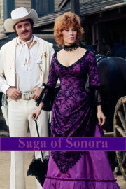 Saga of Sonora Saga of Sonora