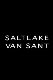 Saltlake Van Sant Saltlake Van Sant
