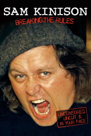 Sam Kinison: Breaking the Rules Sam Kinison: Breaking the Rules