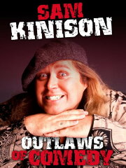 Sam Kinison: Outlaws of Comedy Sam Kinison: Outlaws of Comedy