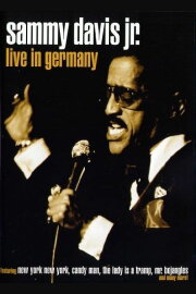 Sammy Davis Jr.: Live In Germany Sammy Davis Jr.: Live In Germany