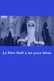 Santa Claus Has Blue Eyes Santa Claus Has Blue Eyes