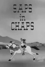 Saps in Chaps Saps in Chaps