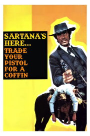 Sartana's Here... Trade Your Pistol for a Coffin