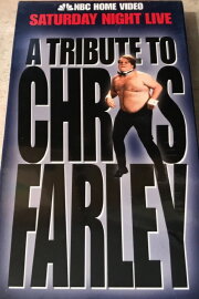 Saturday Night Live: A Tribute to Chris Farley Saturday Night Live: A Tribute to Chris Farley