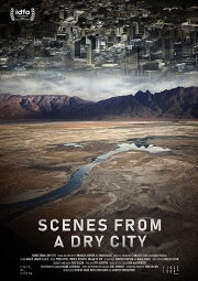 Scenes from a Dry City