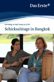 Schicksalstage in Bangkok Schicksalstage in Bangkok