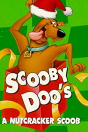 Scooby-Doo's A Nutcracker Scoob Scooby-Doo's A Nutcracker Scoob