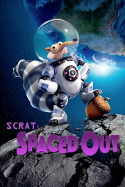 Scrat: Spaced Out Scrat: Spaced Out