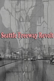 Seattle Freeway Revolt