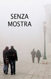 Senza mostra