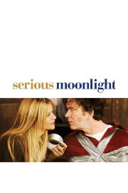 Serious Moonlight Serious Moonlight