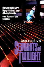Servants of Twilight Servants of Twilight