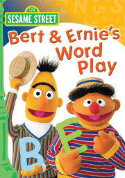 Sesame Street: Bert & Ernie's Word Play Sesame Street: Bert & Ernie's Word Play