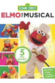 Sesame Street: Elmo the Musical Sesame Street: Elmo the Musical
