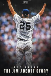 Set Apart: The Jim Abbott Story Set Apart: The Jim Abbott Story
