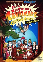 Seth MacFarlane's Cavalcade of Cartoon Comedy Seth MacFarlane's Cavalcade of Cartoon Comedy