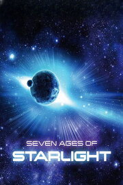 Seven Ages of Starlight