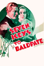 Seven Keys to Baldpate Seven Keys to Baldpate