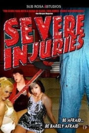 Severe Injuries Severe Injuries