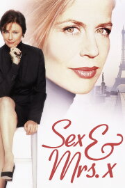 Sex & Mrs. X Sex & Mrs. X