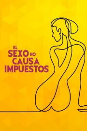 Sex Does Not Cause Taxes