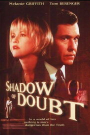 Shadow of Doubt Shadow of Doubt