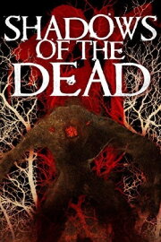 Shadows of the Dead