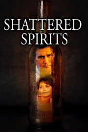 Shattered Spirits Shattered Spirits