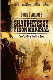 Shaughnessy: The Iron Marshal Shaughnessy: The Iron Marshal
