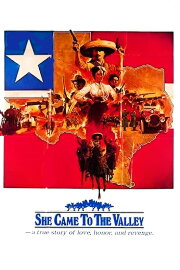 She Came To The Valley She Came To The Valley