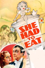 She Had to Eat She Had to Eat