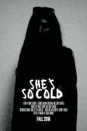 She's So Cold She's So Cold